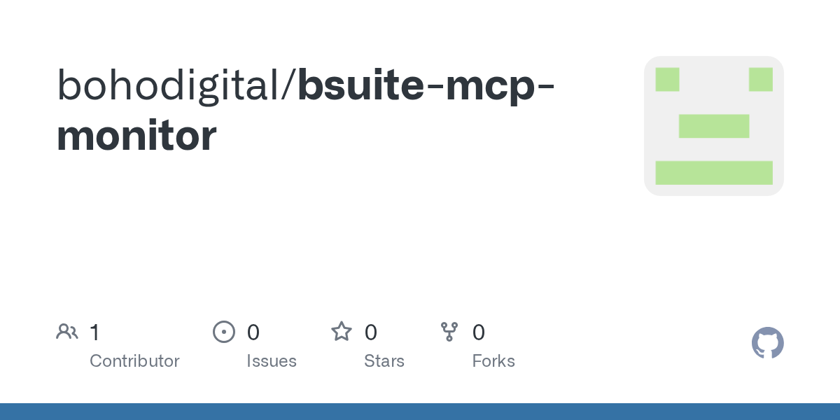 GitHub repository preview for bohodigital/bsuite-mcp-monitor.
